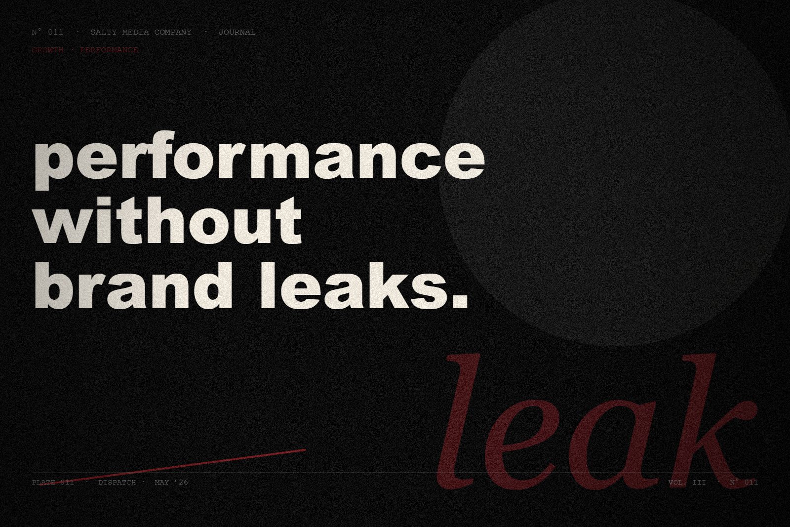 Performance marketing without brand is a leaking bucket editorial cover