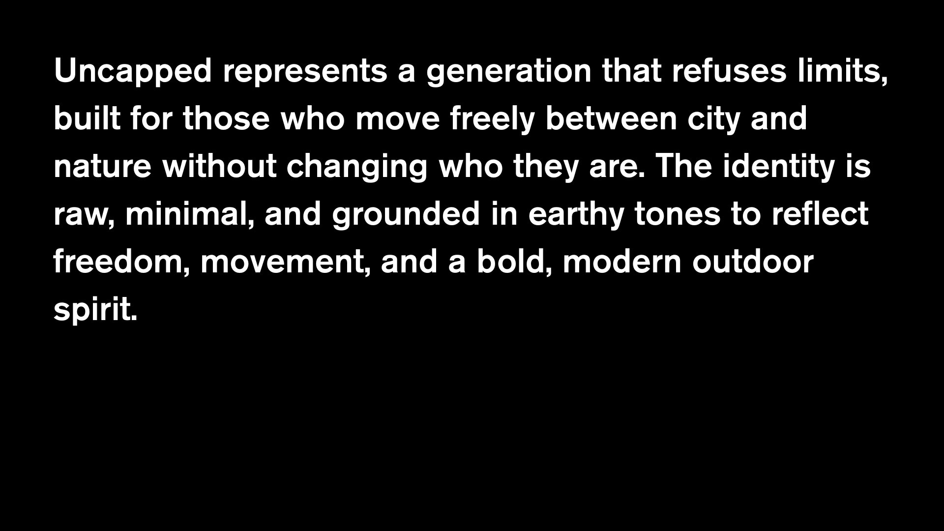 Uncapped brand manifesto — a generation that refuses limits
